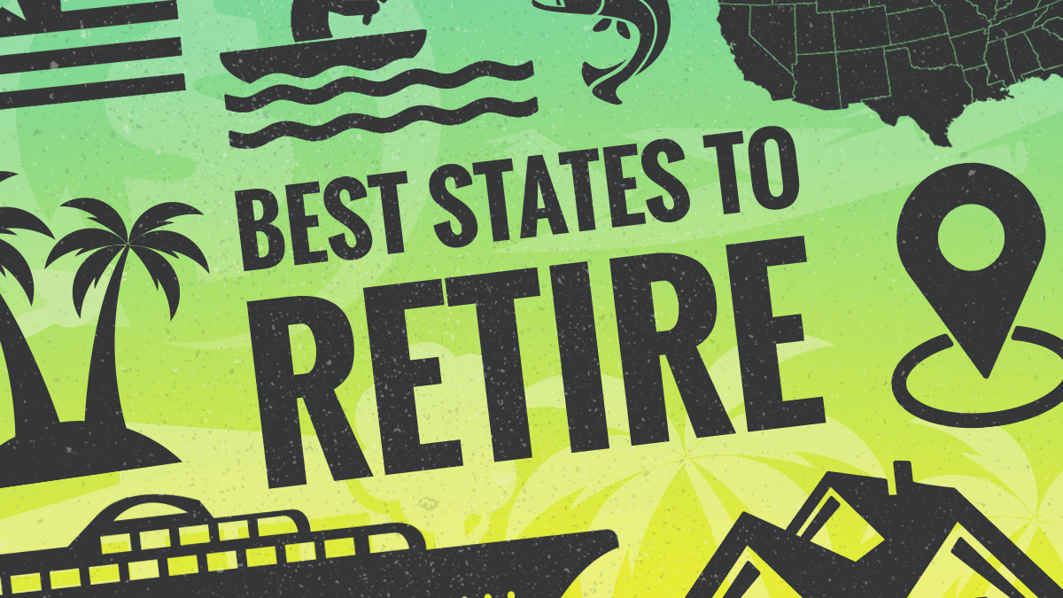 The 10 Best and 10 Worst States in Which to Retire In [2022 Guide]